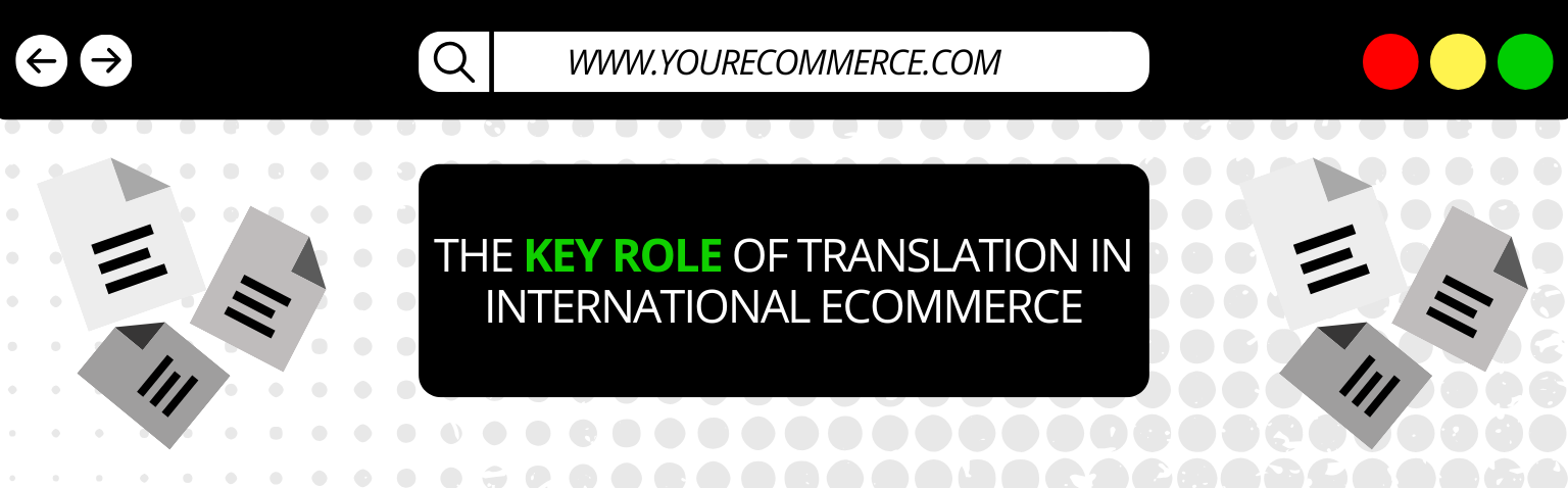 The Key Role of Translation in International eCommerce